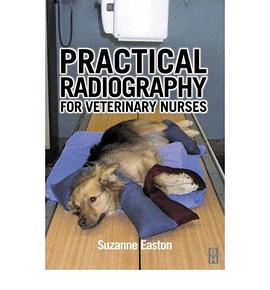 Practical Radiography for Veterinary Nurses pdf epub mobi 电子书 下载