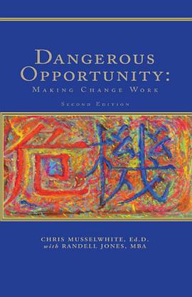 Dangerous Opportunity