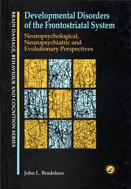Developmental Disorders of the Frontostriatal System pdf epub mobi 电子书 下载