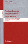 聚焦产品的软件处理改进 /2006年第7届国际会议录 Product-focused software process improvement