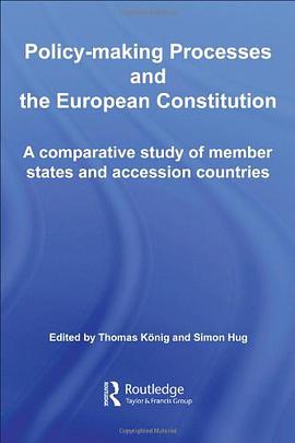 Policy-making Processes and the European Constitution pdf epub mobi 电子书 下载