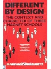 Different by Design: The Context and Character of Three Magnet Schools pdf epub mobi 电子书 下载