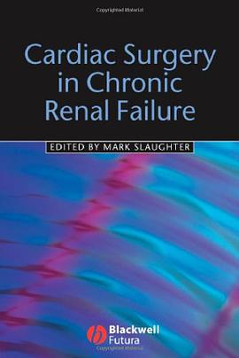 Cardiac Surgery in Chronic Renal Failure pdf epub mobi 电子书 下载