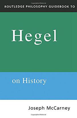 Routledge Philosophy Guidebook to Hegel on History pdf epub mobi 电子书 下载