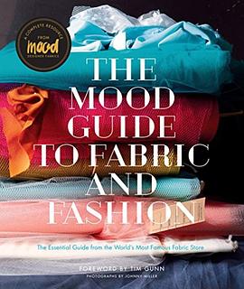 The Mood Guide to Fabric and Fashion pdf epub mobi 电子书 下载