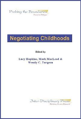 Negotiating Childhoods pdf epub mobi 电子书 下载