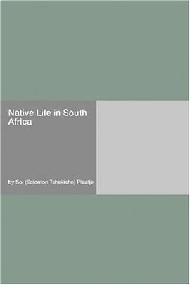 Native Life in South Africa pdf epub mobi 下载