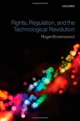 Rights, Regulation and the Technological Revolution