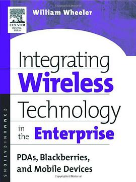 Integrating Wireless Technology in the Enterprise pdf epub mobi 电子书 下载