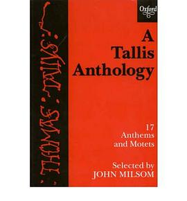 A Tallis Anthology pdf epub mobi 下载