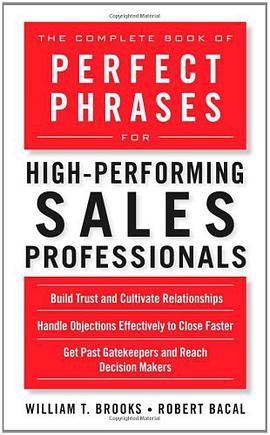The Complete Book of Perfect Phrases for High-Performing Sales Professionals pdf epub mobi 电子书 下载