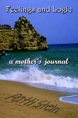 Feelings and Logic a Mother's Journal pdf epub mobi 电子书 下载
