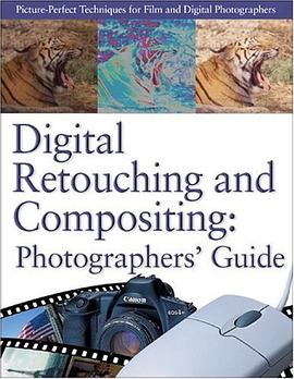 Digital Retouching and Compositing pdf epub mobi 电子书 下载