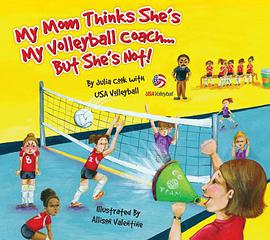 My Mom Thinks She's My Volleyball Coach... But She's Not! pdf epub mobi 电子书 下载