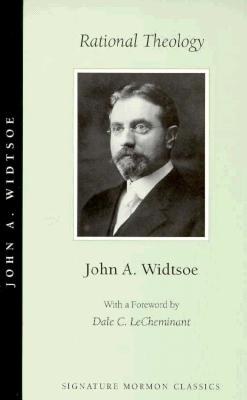 Rational Theology as Taught by the Church of Jesus Christ of Latter-Day Saints pdf epub mobi 电子书 下载