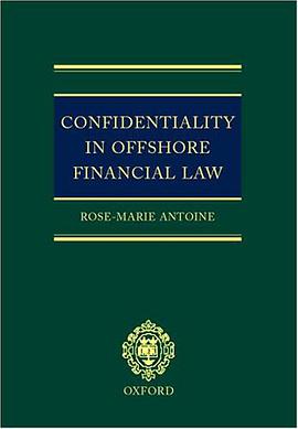 Confidentiality in Offshore Financial Law pdf epub mobi 电子书 下载