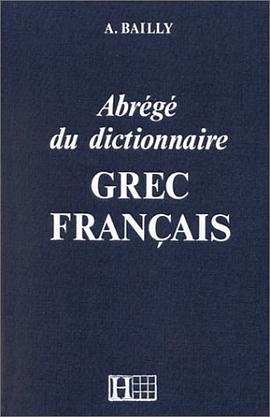 Abrege du Dictionnaire/ Grec Francais