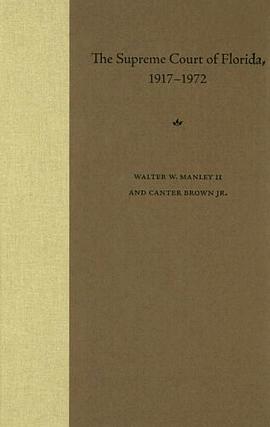 The Supreme Court of Florida, 1917-1972 pdf epub mobi 电子书 下载
