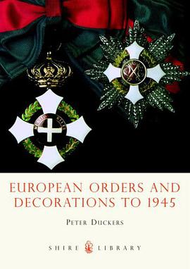 European Orders and Decorations to 1945
