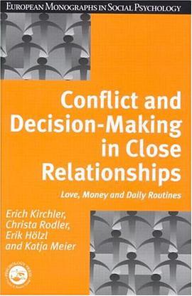 Conflict and Decision Making in Close Relationship pdf epub mobi 电子书 下载