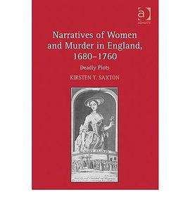 Narratives of Women and Murder in England, 1680-1760 pdf epub mobi 电子书 下载