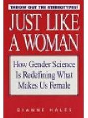 Just Like a Woman: How Gender Science is Redefining What Makes Us Female pdf epub mobi 电子书 下载