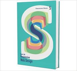 Smashing Book 5: Real-Life Responsive Web Design pdf epub mobi 电子书 下载
