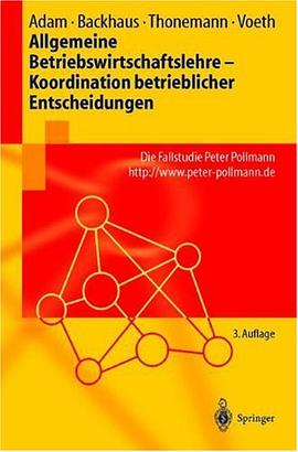 Allgemeine Betriebswirtschaftslehre - Koordination betrieblicher Entscheidungen pdf epub mobi 電子書 下載