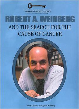 Robert A. Weinberg and the Search for the Cause of Cancer pdf epub mobi 下载