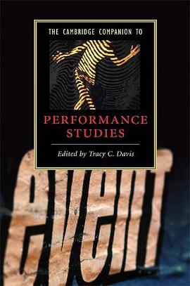 The Cambridge Companion to Performance Studies pdf epub mobi 电子书 下载