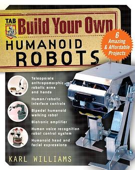 Build Your Own Humanoid Robots pdf epub mobi 电子书 下载