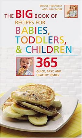 The Big Book of Recipes for Babies, Toddlers & Children pdf epub mobi 下载