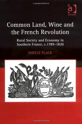Common Land, Wine and the French Revolution pdf epub mobi 电子书 下载