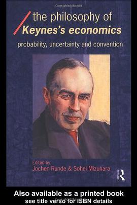 The Philosophy of Keynes' Economics pdf epub mobi 电子书 下载