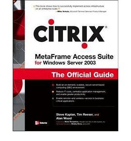 Citrix MetaFrame For Windows Server 2003: The Official Guide pdf epub mobi 下载