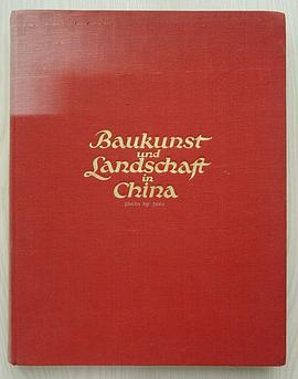 Baukunst und Landschaft in China pdf epub mobi 电子书 下载