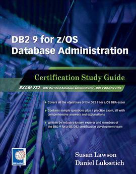 DB2 9 for Z/OS Database Administration Certification Study Guide pdf epub mobi 电子书 下载
