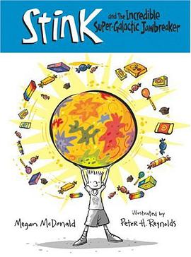 Stink and the Incredible Super-Galactic Jawbreaker pdf epub mobi 电子书 下载
