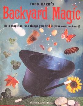 Todd Karrs Backyard Magic pdf epub mobi 电子书 下载