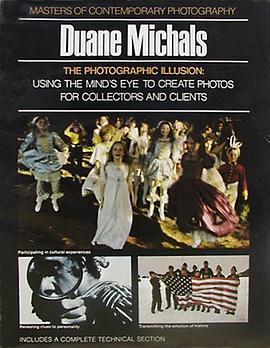 The photographic illusion, Duane Michals (Masters of contemporary photography) pdf epub mobi 电子书 下载