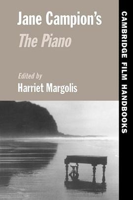 Jane Campion's The Piano (Cambridge Film Handbooks) pdf epub mobi 电子书 下载