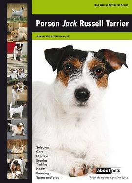 Parson Jack Russell Terrier (Dog Breed Expert Series) pdf epub mobi 电子书 下载