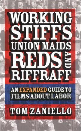 Working Stiffs, Union Maids, Reds, and Riffraff pdf epub mobi 电子书 下载