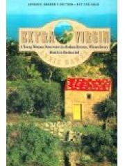 Extra Virgin: A Young Woman Discovers the Italian Riviera， Where Every Month Is Enchanted pdf epub mobi 下载