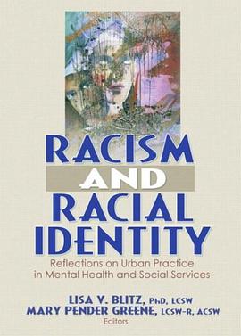 Racism and Racial Identity pdf epub mobi 电子书 下载