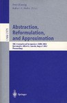 Abstraction, Reformulation, and Approximation: 5th International Symposium, SARA 2002, Kananaskis, A pdf epub mobi 电子书 下载