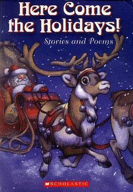 Here Come the Holidays! Stories and Poems pdf epub mobi 电子书 下载