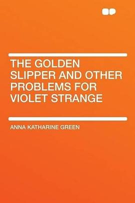 The Golden Slipper and Other Problems for Violet Strange pdf epub mobi 電子書 下載