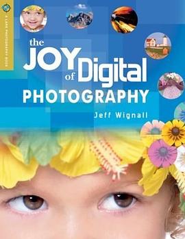 The Joy of Digital Photography (A Lark Photography Book) pdf epub mobi 電子書 下載