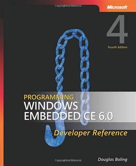 Programming Windows Embedded CE 6.0 Developer Reference, 4th Edition pdf epub mobi 电子书 下载
